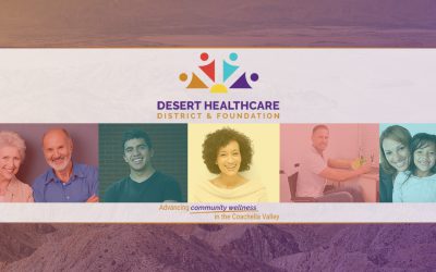 Desert Healthcare District: Commitment to Community!